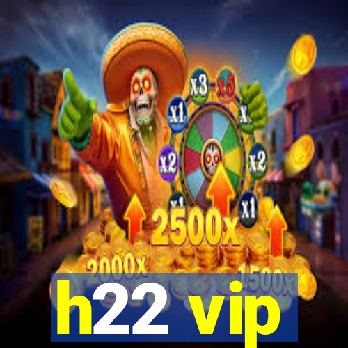 h22 vip